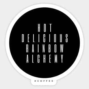 Hot Delicious Rainbow Alchemy 1 Sticker